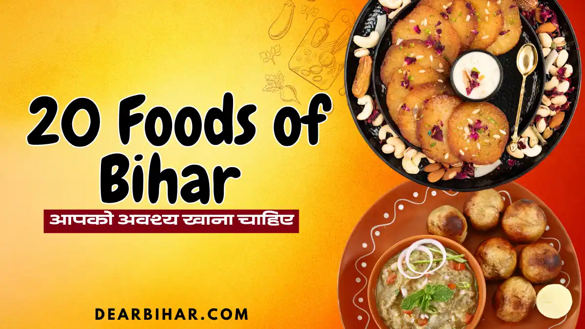 Famous Foods of Bihar