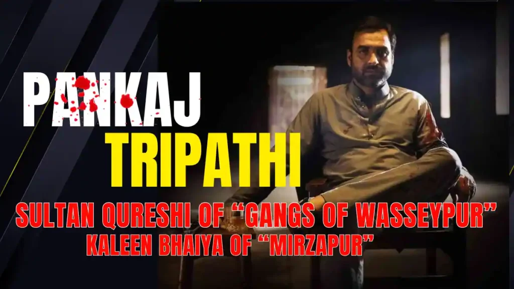 pankaj tripathi